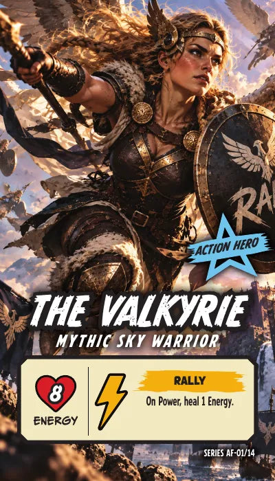The Valkyrie — Action Hero, Mythic Sky Warrior. Energy 8. Power Up RALLY: On Power, heal 1 Energy.